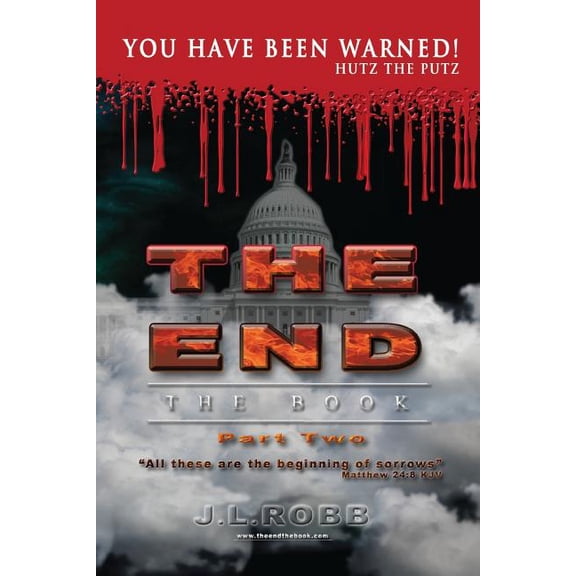 End: The Book: The End: The Book: Part Two:: You Have Been Warned!, Book 2, (Paperback)