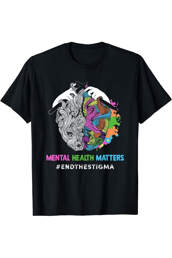 End The Stigma Mental Health Matters Mental Awareness Gift T-Shirt