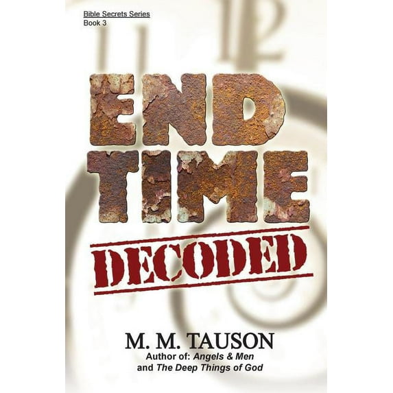 End Time Decoded