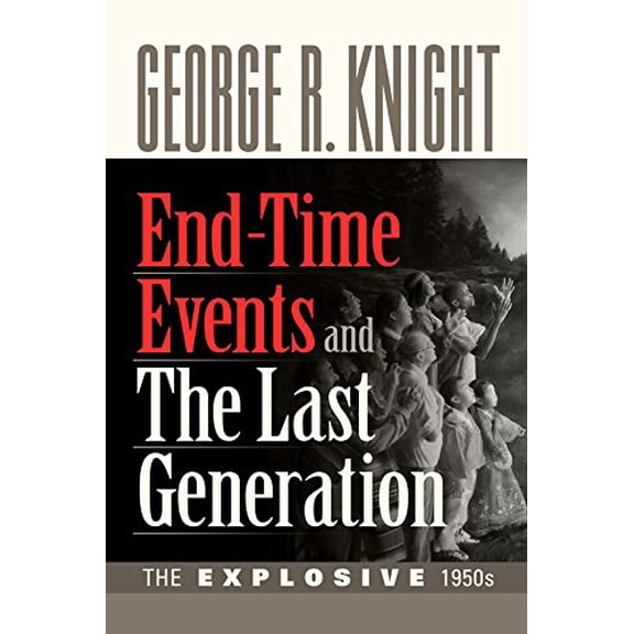 Pre-Owned End-Time Events and The Last Generation (Paperback) 0816363951 9780816363957