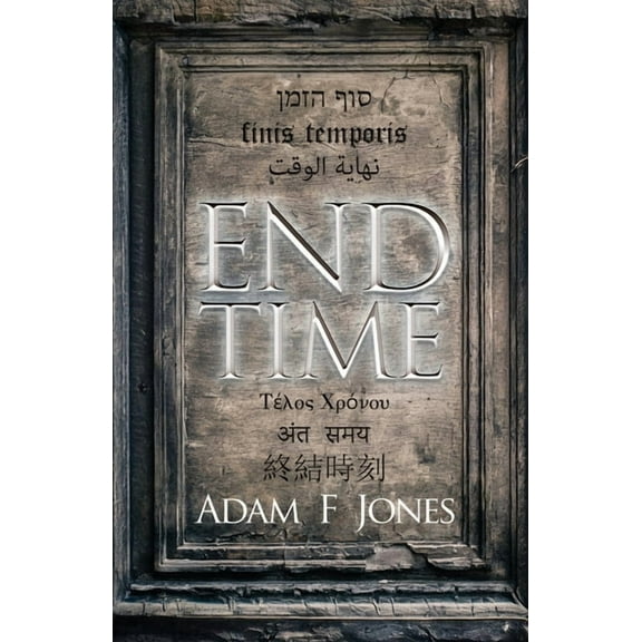 End Time, (Paperback)