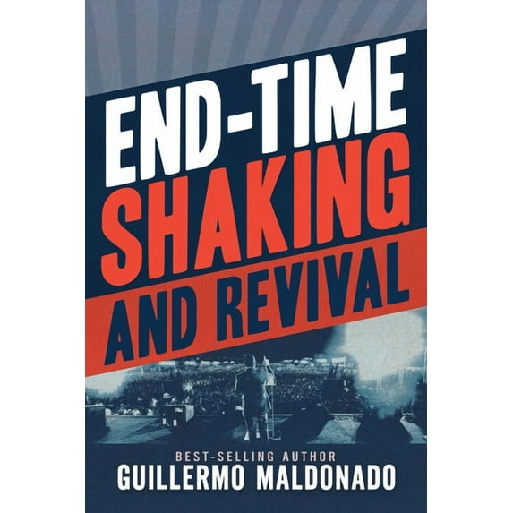 End-Time Shaking and Revival (Paperback)
