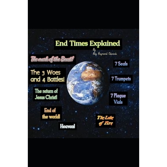 End Times Explained, (Paperback)