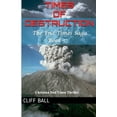 thumbnail image 1 of End Times Saga Times of Destruction: A Christian End Times Thriller (Book 5), Book 5, (Paperback), 1 of 1