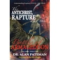 thumbnail image 1 of End Times The Antichrist, Rapture and the Battle of Armageddon, Understanding Prophetic EVENTS-2000-PLUS!, Book 4, (Paperback), 1 of 1