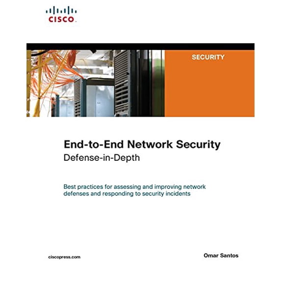 Pre-Owned End-To-End Network Security: Defense-In-Depth (Paperback) 1587053322 9781587053320