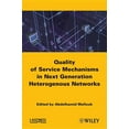 thumbnail image 1 of End-To-End Quality of Service: Engineering in Next Generation Heterogenous Networks (Hardcover), 1 of 1