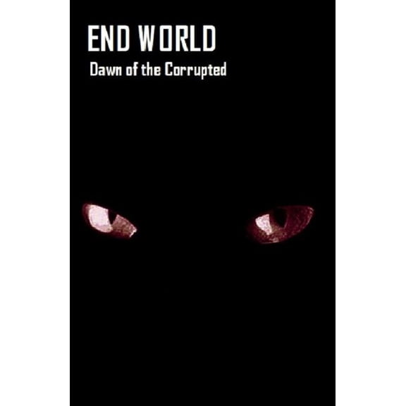 End World Paperback 1463778597 9781463778590 David Peters