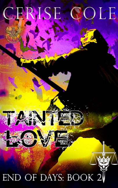End of Days Tainted Love: The Abominations Saga, Book 2, (Hardcover)