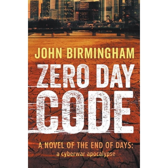 End of Days Zero Day Code, Book 1, (Paperback)
