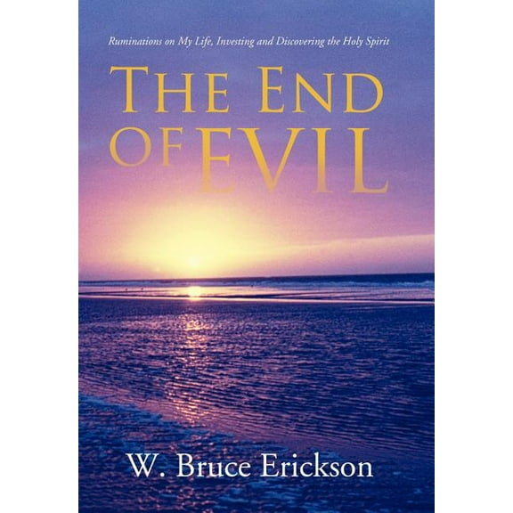 The End of Evil (Hardcover)