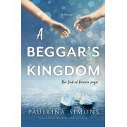 End of Forever Saga A Beggars Kingdom, Book 2, Paperback