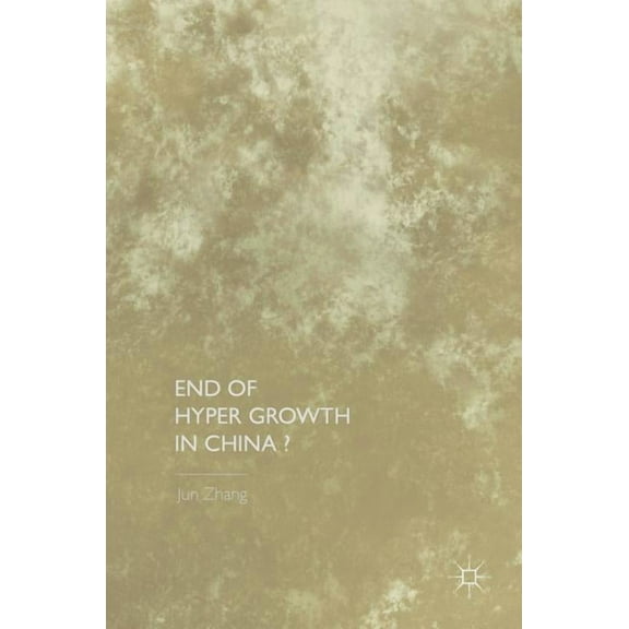 End of Hyper Growth in China?, (Hardcover)