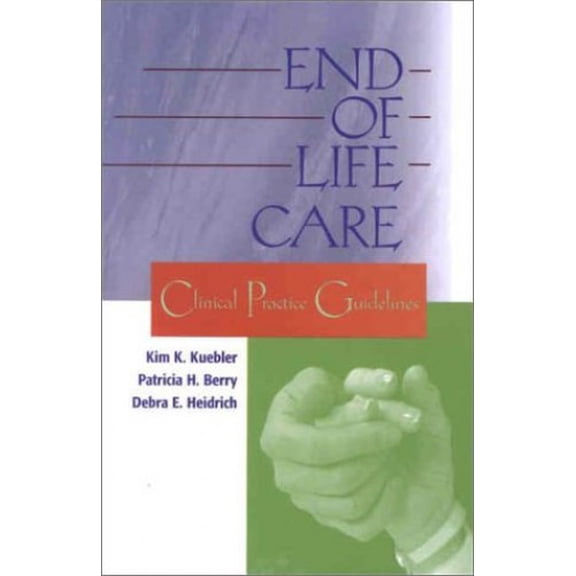 Pre-Owned End-of-Life Care: Clinical Practice Guidelines (Paperback) 0721684521 9780721684529