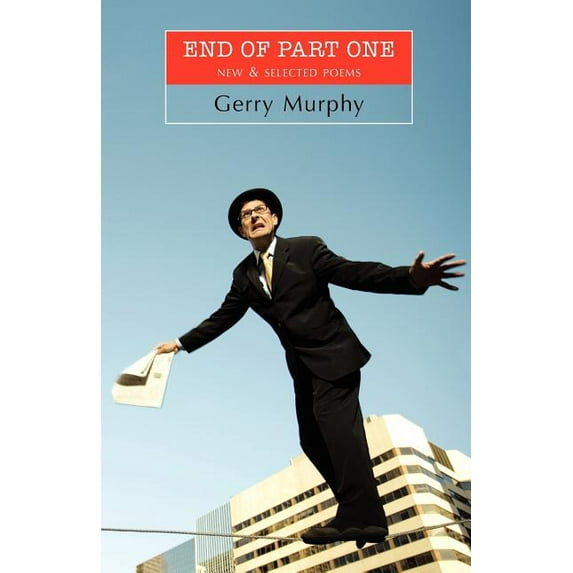 End of Part One: New & Selected Poems, (Paperback)