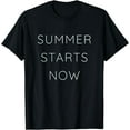 thumbnail image 1 of End of School Year Gift for Teachers - "Summer Starts Now" Tshirt, 1 of 4