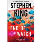 End of Watch A Novel