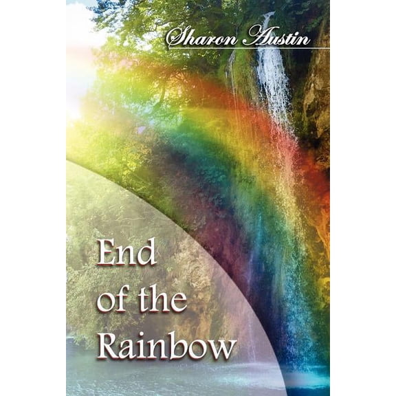End of the Rainbow