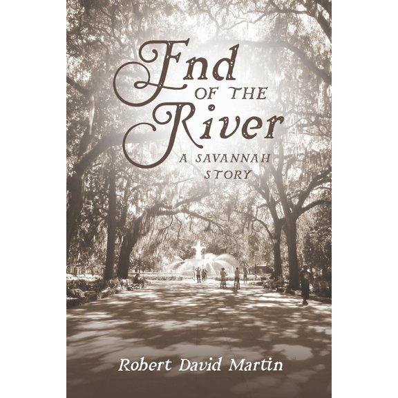 End of the River: A Savannah Story (Paperback)