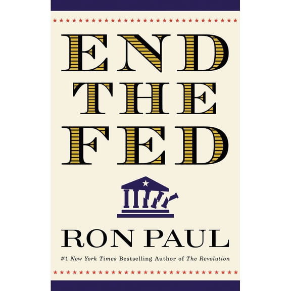 Pre-Owned End the Fed (Hardcover)