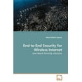 thumbnail image 1 of End-to-End Security for Wireless Internet (Paperback), 1 of 1
