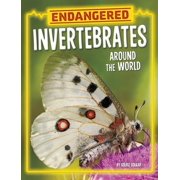 Endangered Animals Around the World Endangered Invertebrates Around the World, Paperback