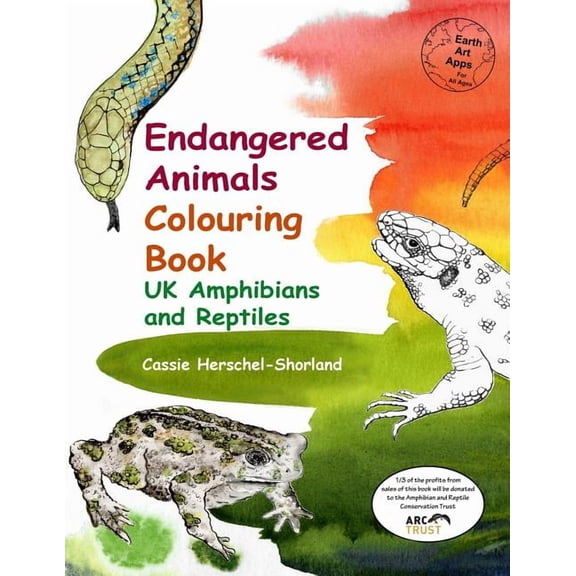 Earth Art Apps: Endangered Animals Colouring Book: UK Amphibians and Reptiles (Paperback)