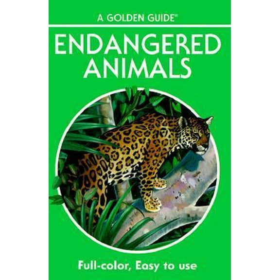 Pre-Owned Endangered Animals: Golden Guide (Paperback) 0307245012 9780307245014
