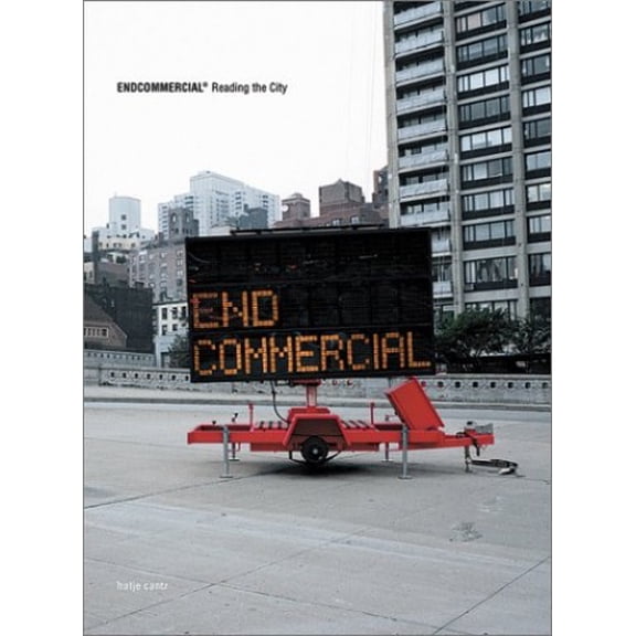 Pre-Owned Endcommercial: Reading the City Paperback