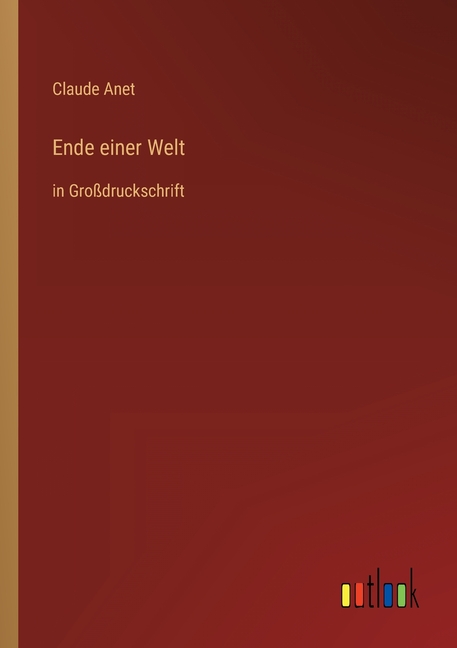 Ende einer Welt : in Großdruckschrift (Paperback)