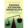 thumbnail image 1 of Ending Extreme Inequality: An Economic Bill of Rights to Eliminate Poverty, (Hardcover), 1 of 1