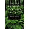 thumbnail image 1 of Endings in Clinical Practice, Second Edition: Endings in Clinical Practice, Second Edition, (Paperback), 1 of 1