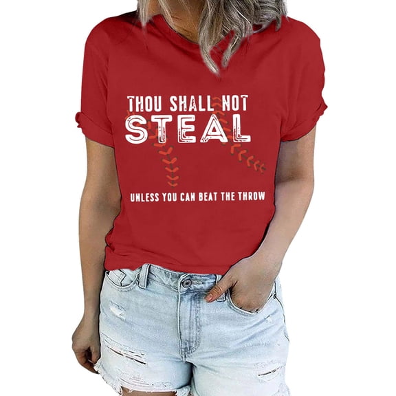 Endives Thou Shall Not Steal Unless You Can Beat The Throw Women's Letter Baseball Love Print Round Neck Short Sleeve T Shirt Top