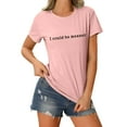 thumbnail image 1 of Endives Women's I Could Be Meaner Casual Cotton Short Sleeved Top, 1 of 4