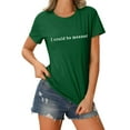 thumbnail image 1 of Endives Women's I Could Be Meaner Casual Cotton Short Sleeved Top, 1 of 4