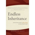 thumbnail image 1 of Endless Inheritance: Moving from Feuding to Flourishing in Your Affluent Family, (Hardcover), 1 of 1