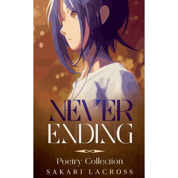 A Dawn Breaking Romance Never Ending, Book 4, (Paperback)