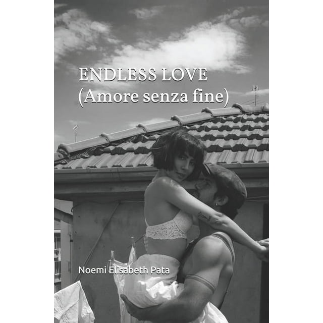 Endless Love: (Amore senza fine) (Paperback)