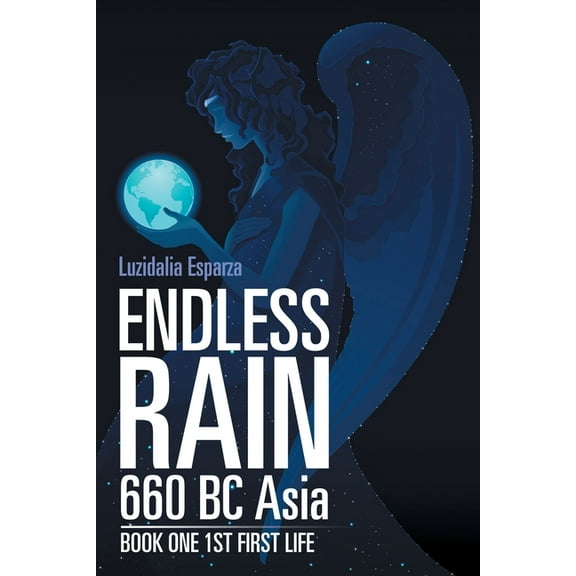 Endless Rain 660 BC Asia: Book One 1st First Life