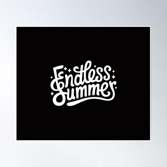 Endless Summer Poster Wall Art, Modern Wall Decor, 12x18 UNFRAMED