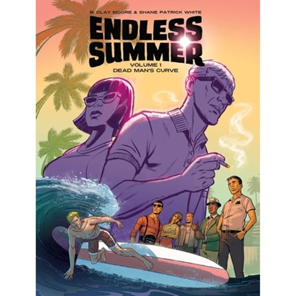 Pre-Owned Endless Summer, Vol. 1: Dead Man's Curve (Paperback) 1683834453 9781683834458