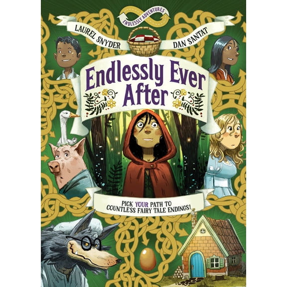Endlessly Adventures Endlessly Ever After: Endlessly Adventures: Pick Your Path to Countless Fairy Tale Endings!, (Paperback)