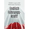 thumbnail image 1 of Endlich FÃ¼hrungskraft!: Ein Ratgeber fÃ¼r Ein- und Umsteiger, (Paperback), 1 of 1