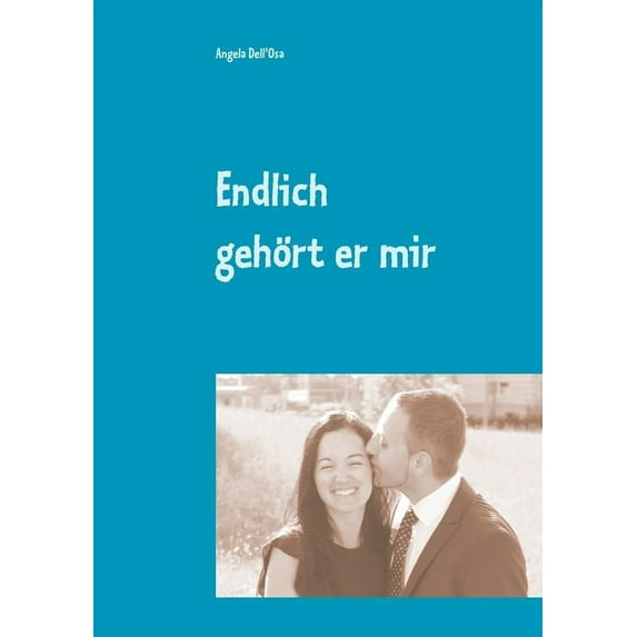 Endlich gehört er mir, (Paperback)