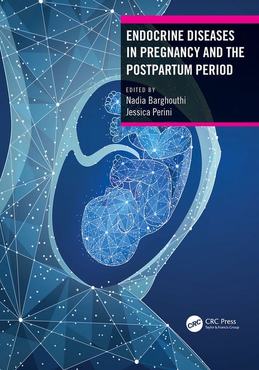 Endocrine Diseases in Pregnancy and the Postpartum Period, (Paperback)