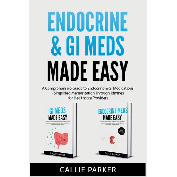 Meds Made Easy Endocrine & GI Meds Made Easy: A Comprehensive Guide to Endocrine & GI Medications - Simplified Memorization Thr, (Paperback)