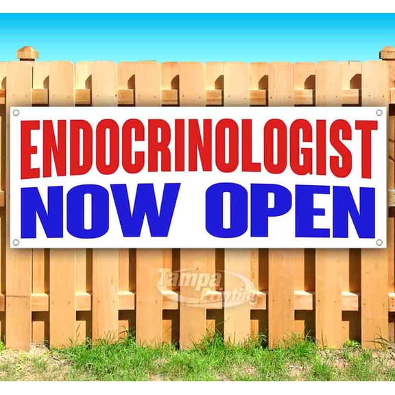 Endocrinologist Now Open 13 oz Vinyl Banner With Metal Grommets