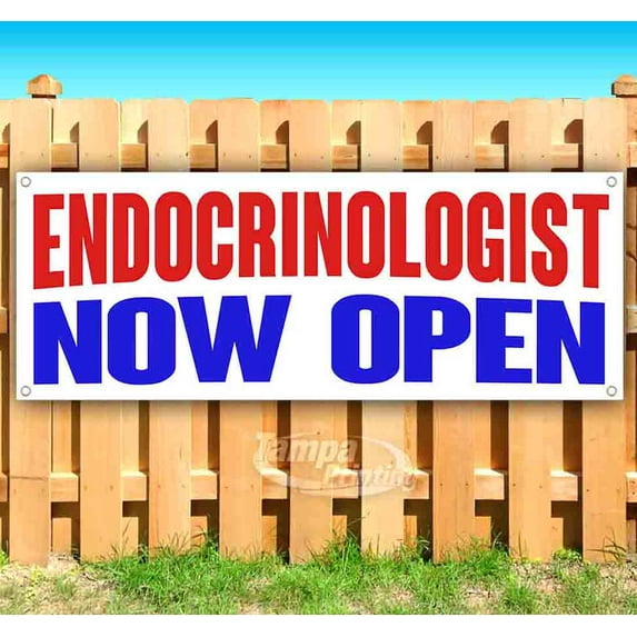 Endocrinologist Now Open 13 oz Vinyl Banner With Metal Grommets