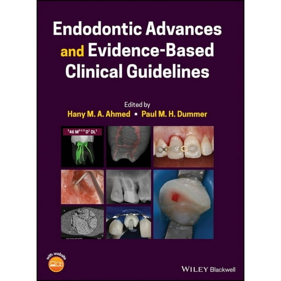 Endodontic Advances and Evidence-Based Clinical Guidelines, (Hardcover)