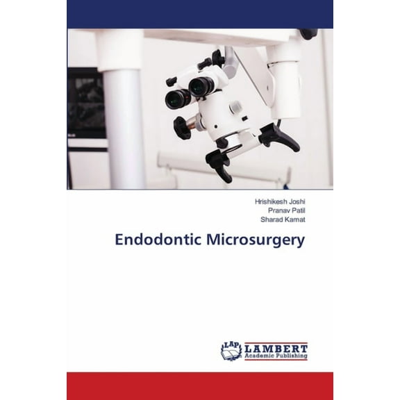 Endodontic Microsurgery, (Paperback)